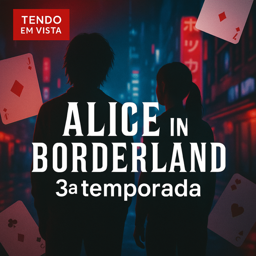 Alice in Borderland 3ª temporada: duas silhuetas em cidade neon com cartas de baralho ao fundo