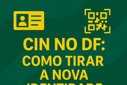 CIN no DF: como tirar a nova Carteira de Identidade Nacional — arte com ícones de documento, QR Code, mapa do DF e impressão digital.
