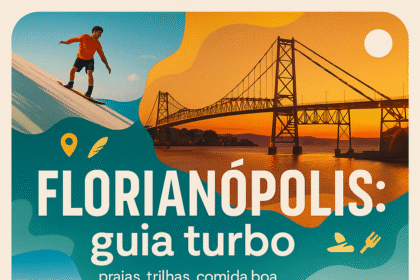 Florianópolis: guia turbo com praias, trilhas, dunas, ostras e pôr do sol na Ponte Hercílio Luz — colagem vibrante da Ilha da Magia.