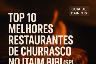 Top 10 melhores restaurantes de churrasco no Itaim Bibi (SP) — guia com endereços e telefones | Tendo em Vista